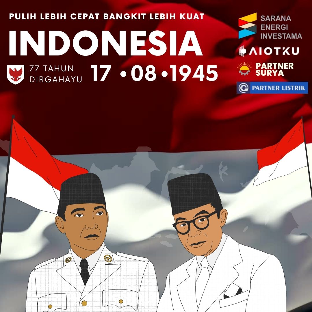 Dirgahayu republik indonesia hut ri 77 indonesia seinvestama - partnersurya hadir sebagai mitra epc & o&m